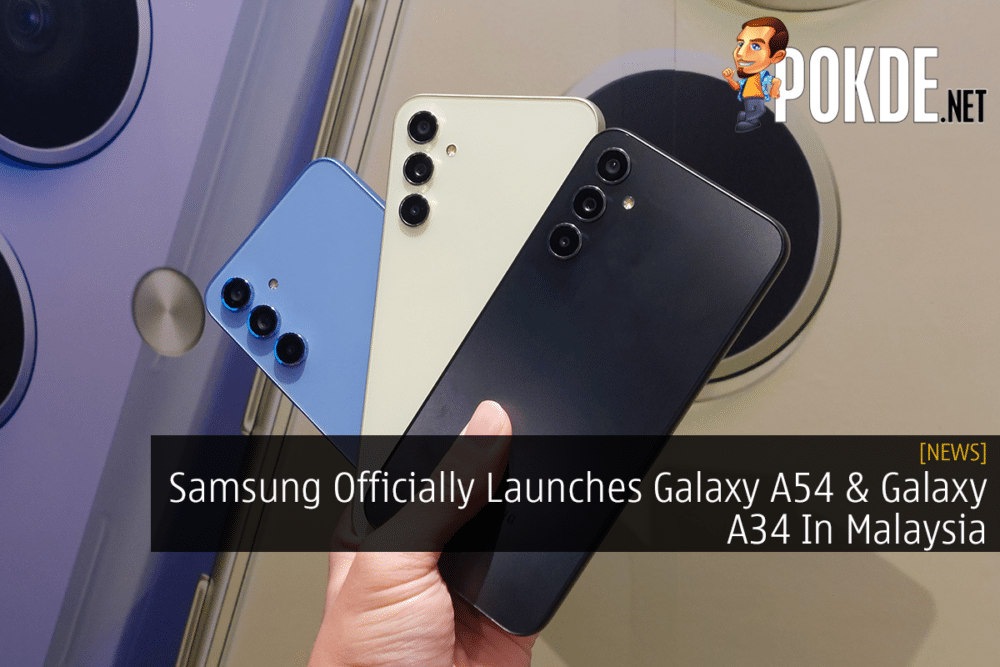 Samsung Officially Launches Galaxy A54 & Galaxy A34 In Malaysia 27
