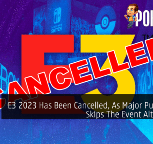 E3 2023 Has Been Cancelled, As Major Publishers Skips The Event Altogether 29