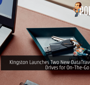 Kingston Launches Two New DataTraveler USB Drives for On-The-Go Storage 33