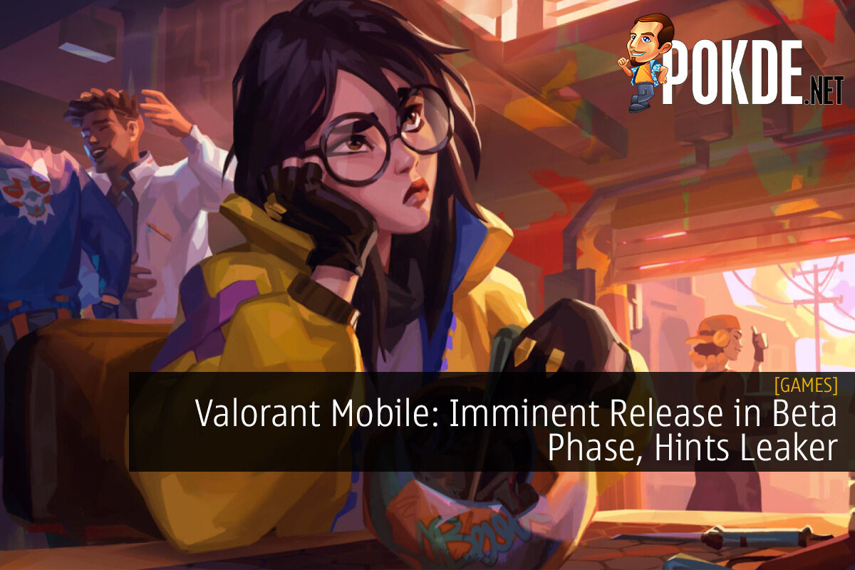 Valorant Mobile: Imminent Release in Beta Phase, Hints Leaker