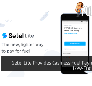 Setel Lite Provides Cashless Fuel Payments To Low-End Devices 30