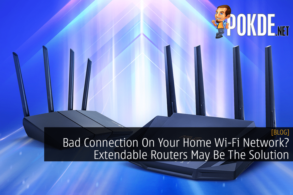 Bad Connection On Your Home Wi-Fi Network? Extendable Routers May Be The Solution 32
