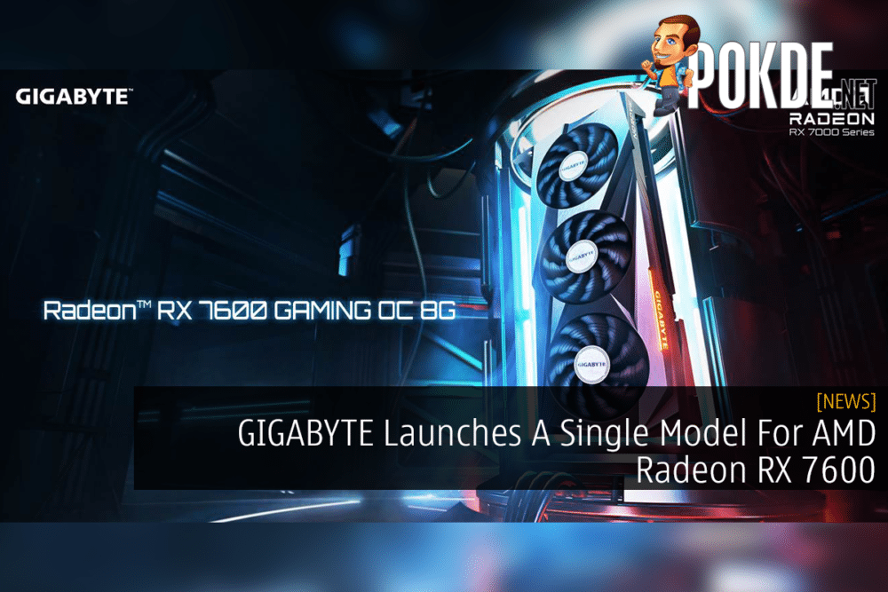 GIGABYTE Launches A Single Model For AMD Radeon RX 7600 32