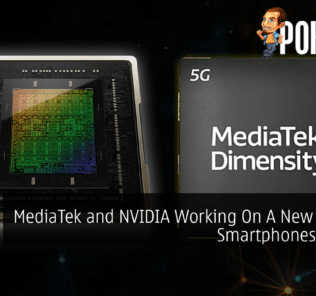 MediaTek and NVIDIA Working On A New GPU For Smartphones: Report 29