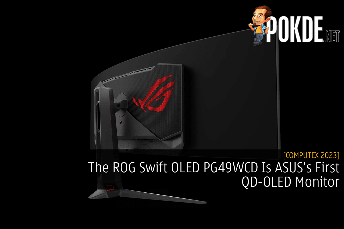 The ROG Swift OLED PG49WCD Is ASUS's First QD-OLED Monitor 11