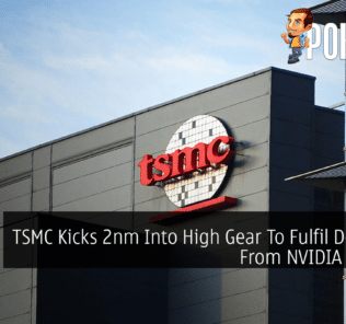 TSMC Kicks 2nm Into High Gear To Fulfil Demands From NVIDIA & Apple 30
