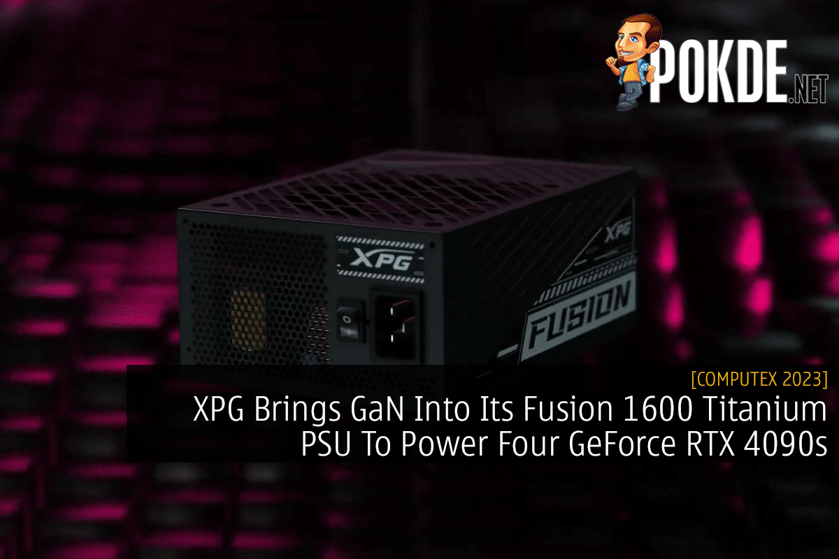 XPG Brings GaN Into Its Fusion 1600 Titanium PSU To Power Four GeForce RTX 4090s 7