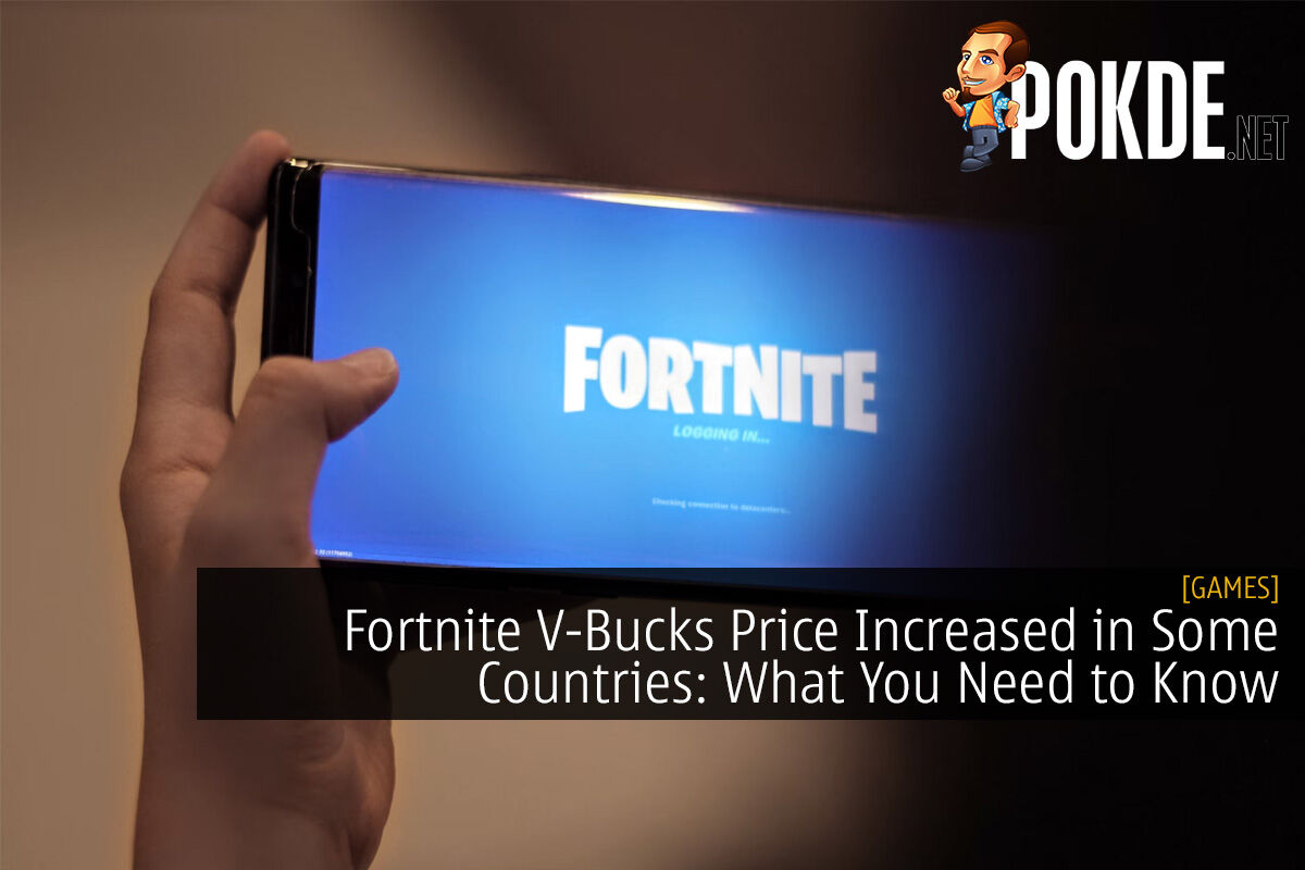 Fortnite VBucks Price Increased in Some Countries What You Need to